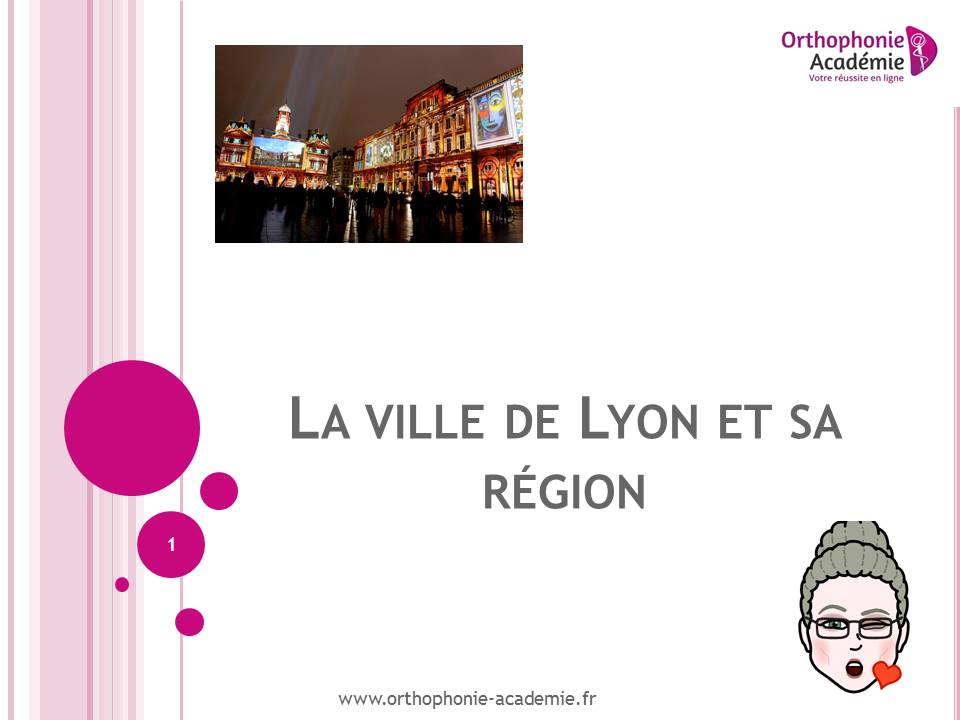 Concours Orthophoniste Lyon : cours culture générale sur Lyon et sa région